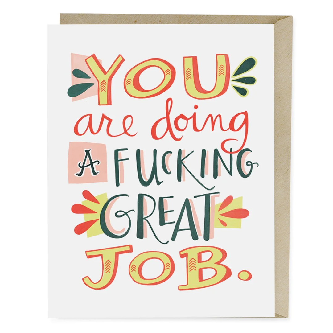 Em & Friends Greeting Cards Fucking Great Job Card