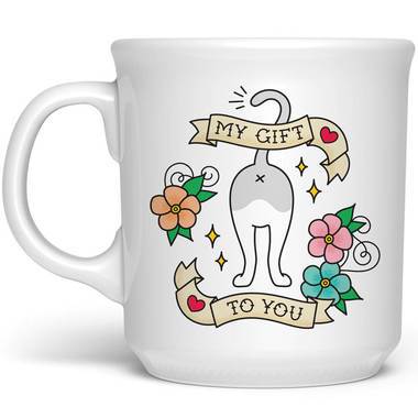 Fred & Friends Home MUGS My Gift To You Mug