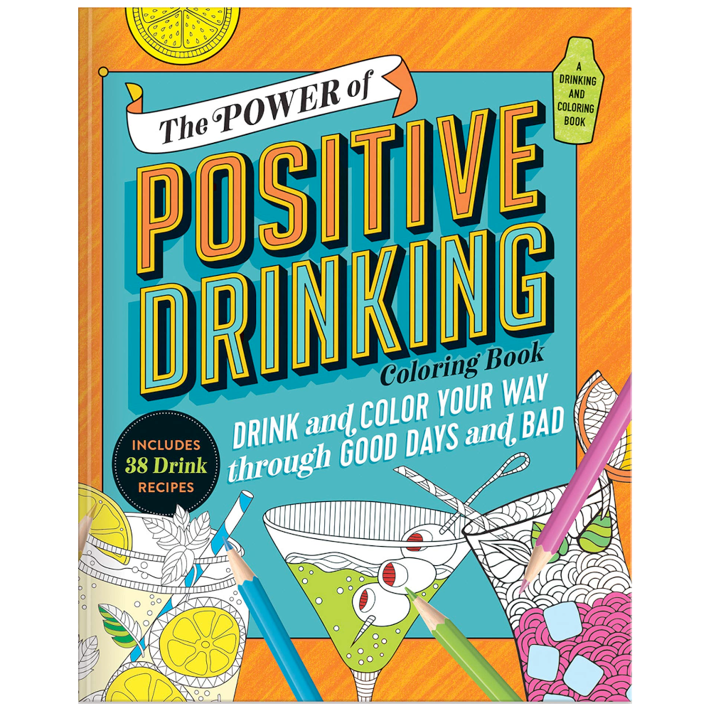 Hachette - Chronicle Books Books The Power of Positive Drinking Coloring and Cocktail Book