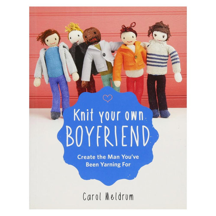 Hachette Running Press BOOKS Knit your own Boyfriend - create the perfect man