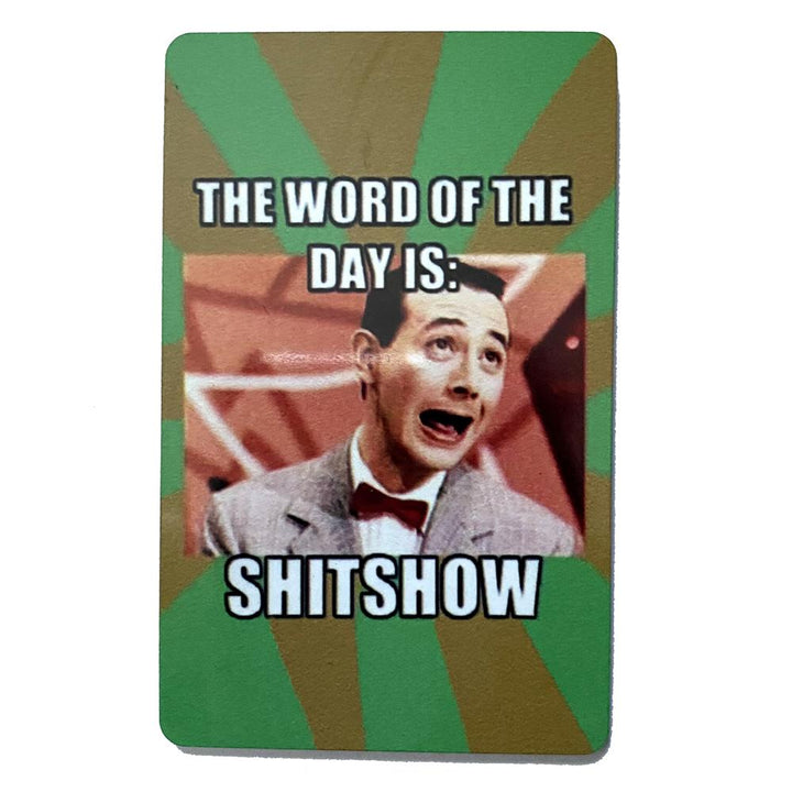 Jim Spinx Magnets & Stickers Word of the Day is Sh*tshow Magnet