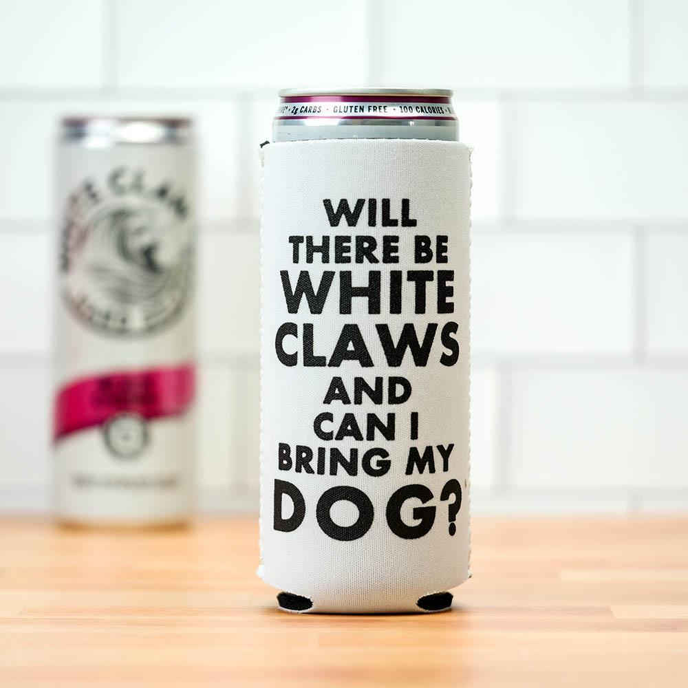 Meriwether Drinkware & Mugs Will there be White Claws & can I bring my Dog Koozie
