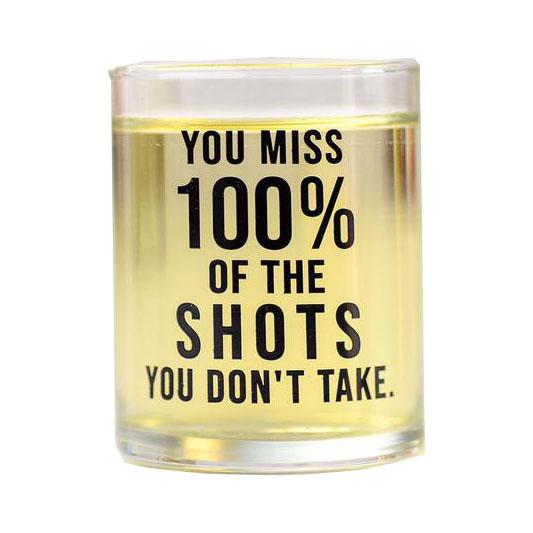 Meriwether Drinkware & Mugs You miss 100% of the shots you don't take glass
