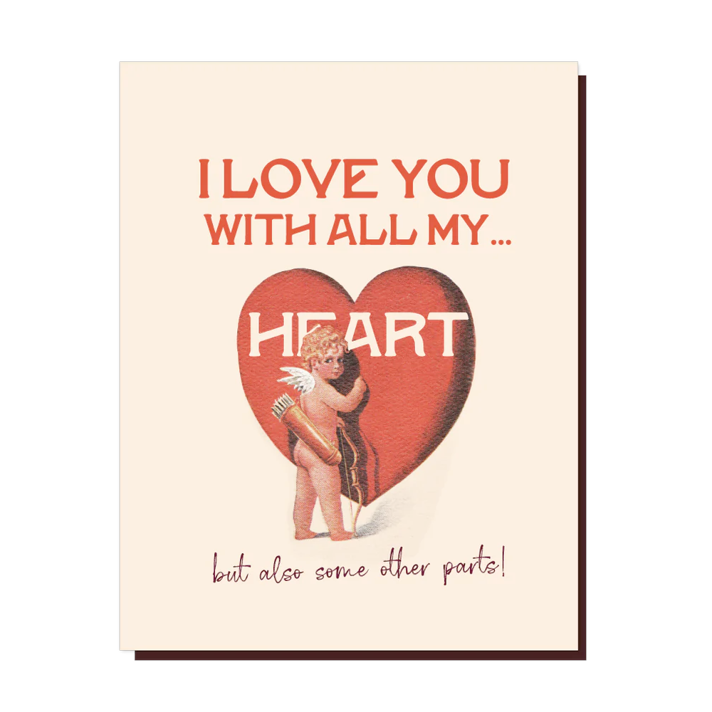 Offensive Delightful Magnets & Stickers Love You All My Heart (and other parts) Card