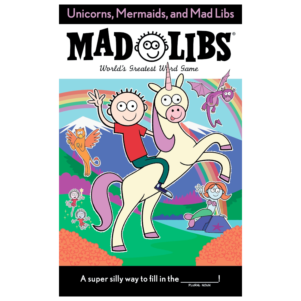 Penguin Group (USA) BOOKS Unicorns Mermaids Mad Libs