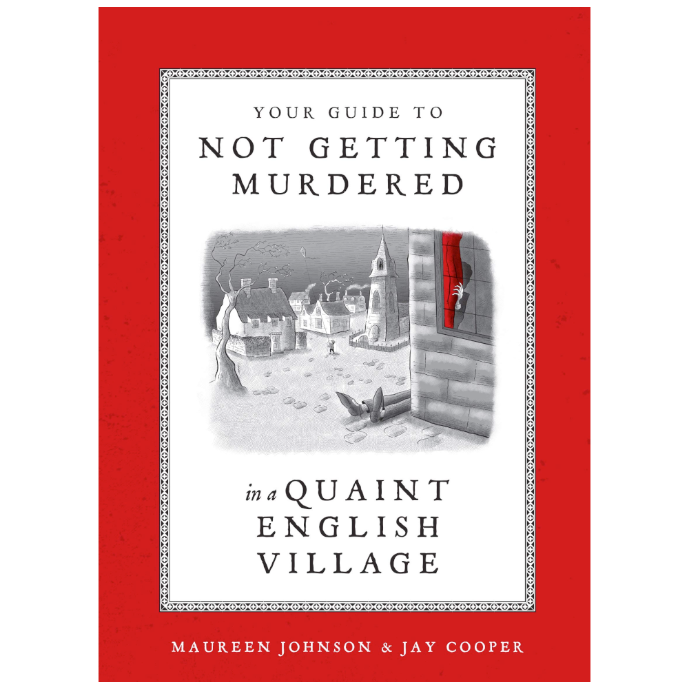 Penguin Group (USA) Books Your Guide to Not Getting Murdered in a Quaint English Village