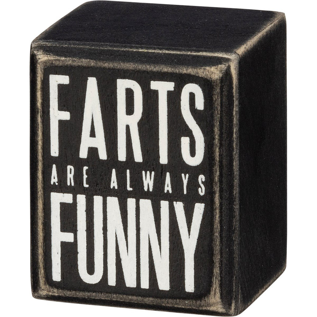 Primitives by Kathy Home Decor Farts - Always Funny Box Sign