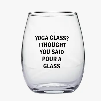 Snark City Drinkware & Mugs Yoga Class... thought you said pour a glass