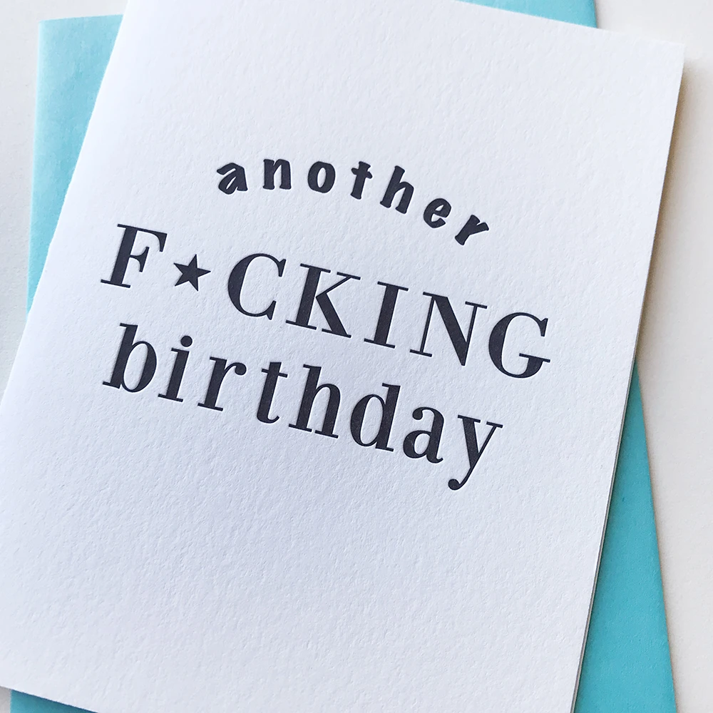 Steel Petal Press Greeting Cards Another F*ing Birthday Card