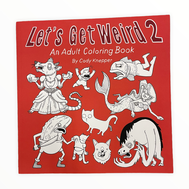 Very Average Art Books Let's Get Weird 2 Coloring Book