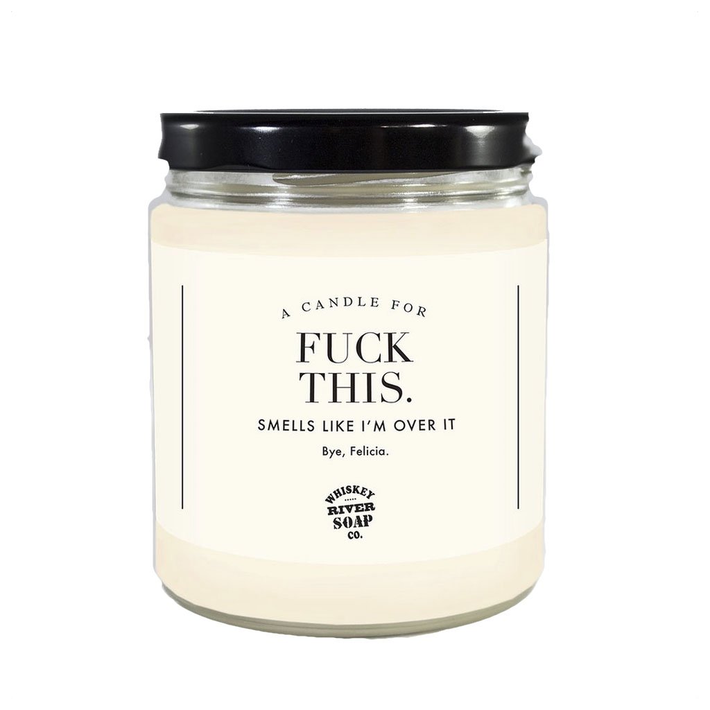 Whiskey River Soap Co. Home Decor F-ck This Candle