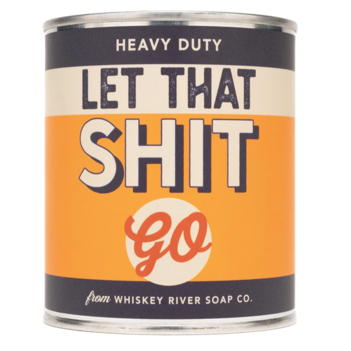 Whiskey River Soap Co. Home Decor Let that Shit Go Paint Can Candle